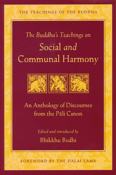 The Buddha’s Teachings on Social and Communal Harmony